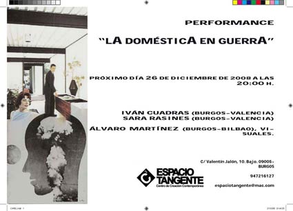 LA DOMÉSTICA EN GUERRA. PERFORMANCE. I. CUADRAS, S. RASINES Y A. MARTÍNEZ